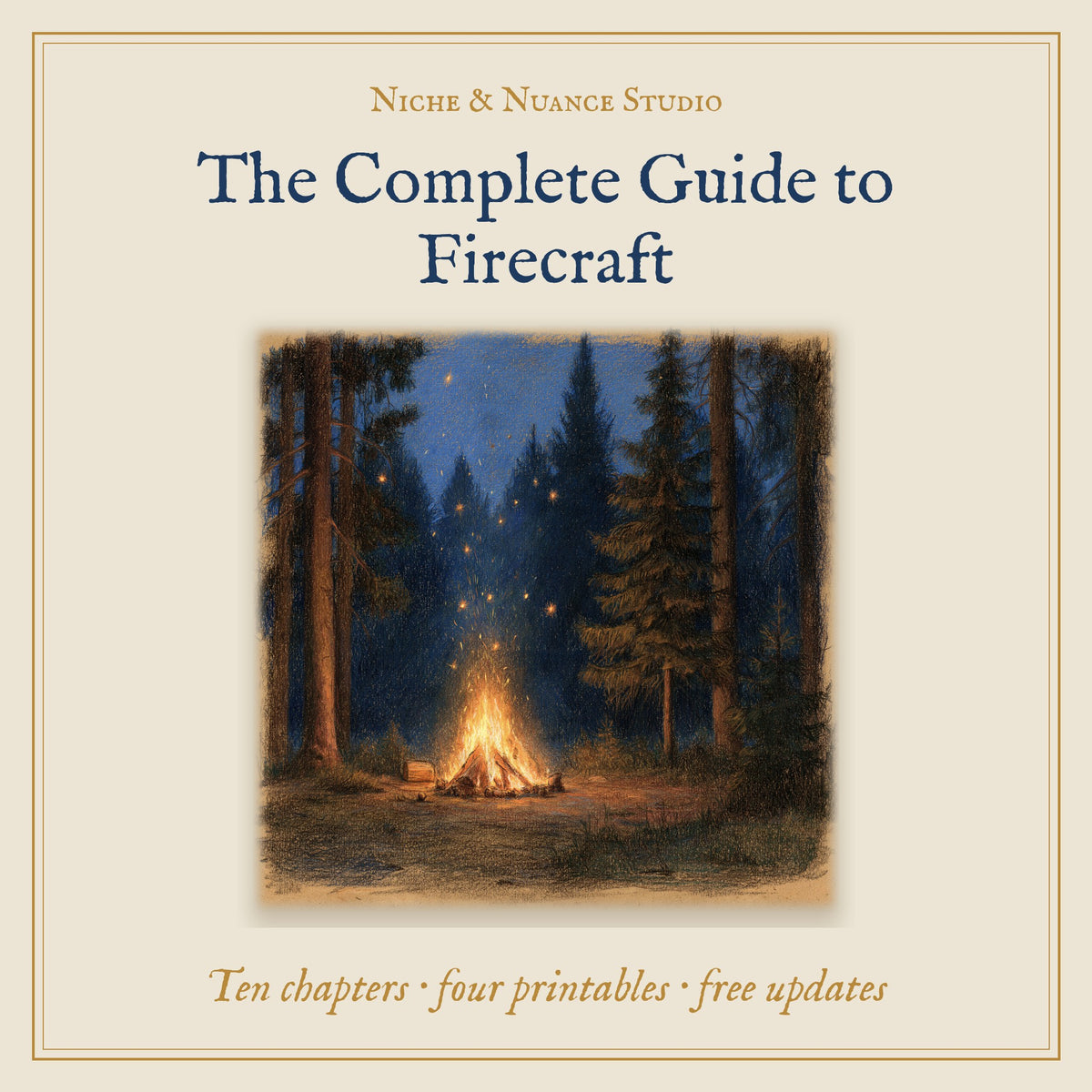 The Complete Guide to Firecraft