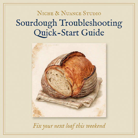 Sourdough Troubleshooting Quick-Start Guide
